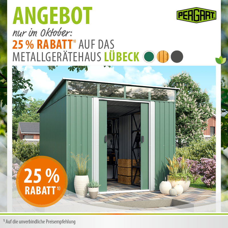 Lübeck Metallgerätehaus Angebot 25% Rabatt im Oktober, von Pergart