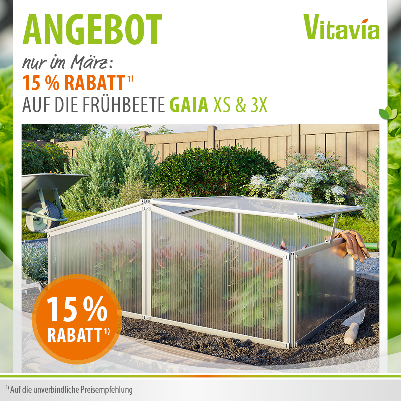 Angebot Frühbeete Gaia XS und 3X mit 15% Rabatt