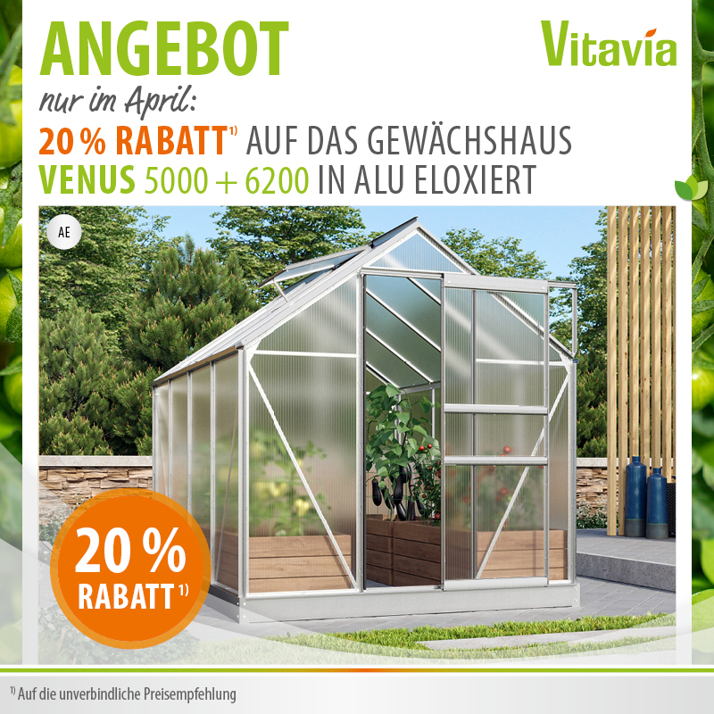 Nur im April: Vitavia Gewächshaus Venus 5000 + 6200 silber 20% unter UVP
